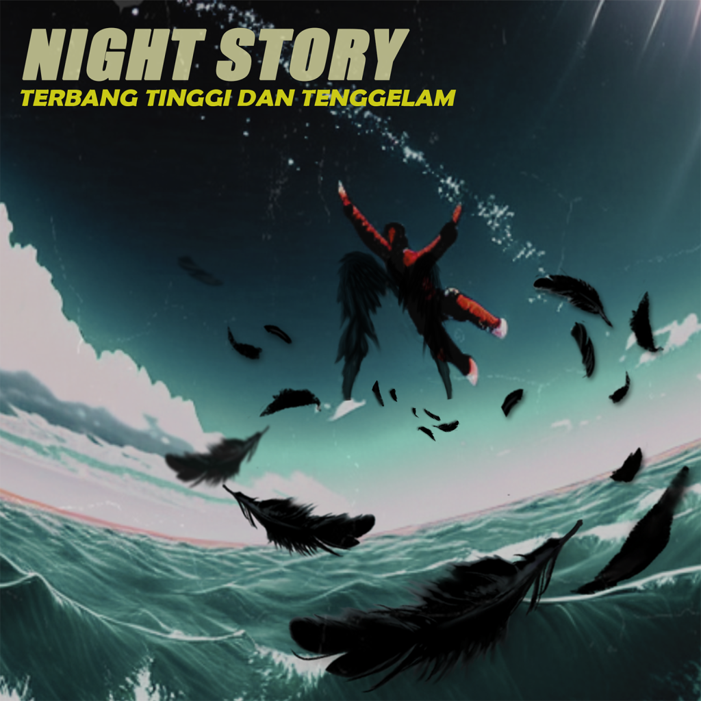 Night Story – Terbang Tinggi Dan Tenggelam (2023, Amplop Records)